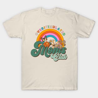 Overstimulated Mom Club T-Shirt